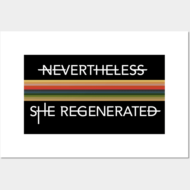 Nevertheless, she regenerated Wall Art by designedbygeeks